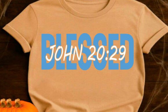 Blessed John 20:29 PNG Graphics for T-Shirt Designs