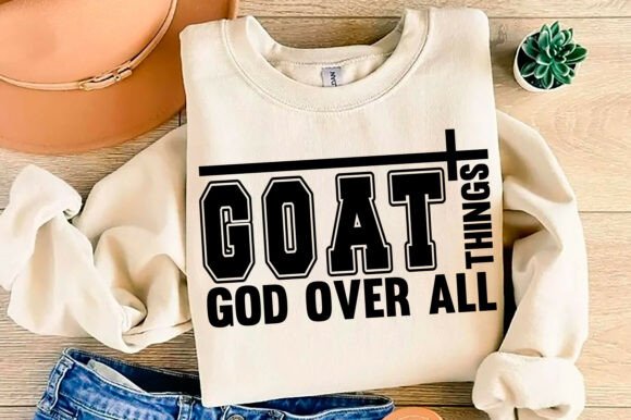 Goat God Over All Things SVG: Graphics & T-Shirt Designs
