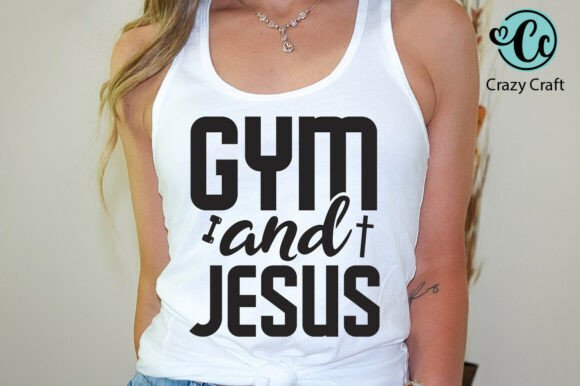 Gym and Jesus Shirt SVG: Graphics for T-Shirt Designs