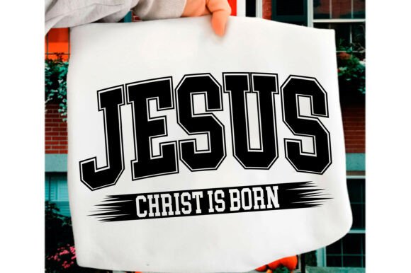 Jesus is Born PNG & SVG: Graphics for T-Shirt Designs