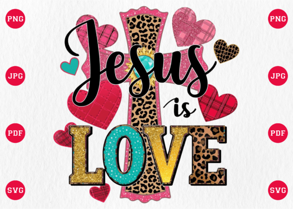 Jesus is Love Western Valentine’s Day Graphics & T-Shirt Designs