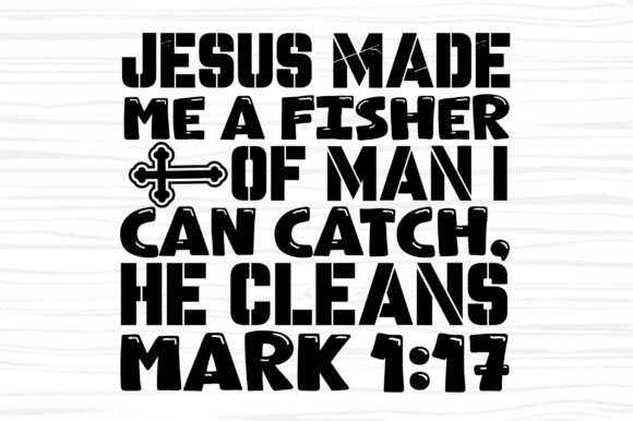 Jesus Made Me a Fisher of Man I Can Catc Review