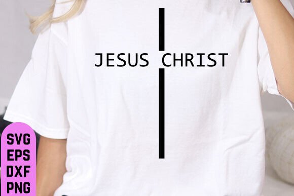 Jesus SVG Faith Graphics for Christian T-Shirt Designs