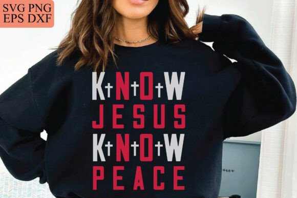 Know Jesus Know Peace Graphics for T-Shirt Designs