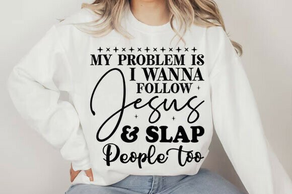 My Problem is I Wanna Follow Jesus PNG: Graphics Review
