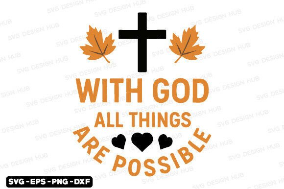 With God All Things SVG Graphics & T-Shirt Designs