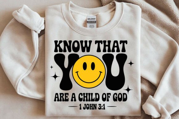You Are a Child of God SVG: Graphics & T-Shirt Designs